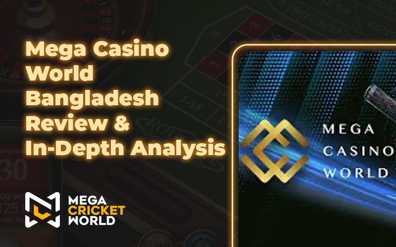 wow77 Casino World Bangladesh Review & In-Depth Analysis