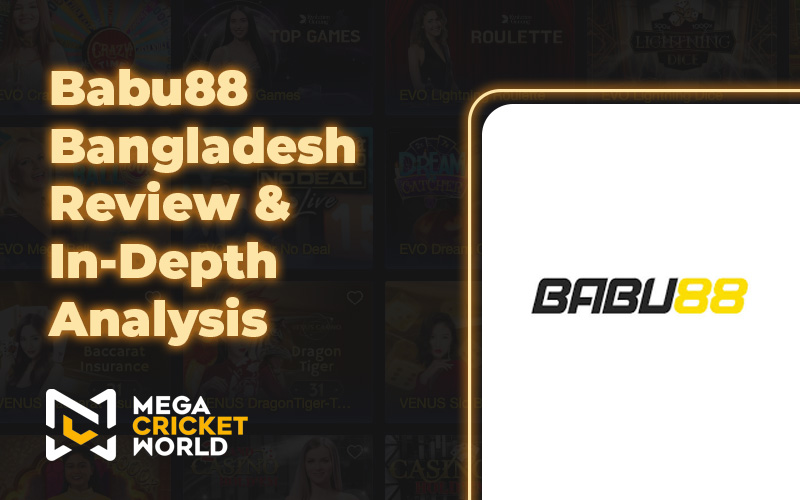 Babu88 Bangladesh Review & In-Depth Analysis